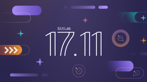 GitLab 17.11 製品アップデートニュース #GitLab #GitLabjp