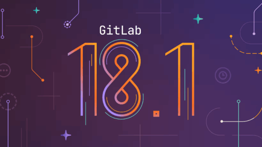 GitLab 18.1 製品アップデートニュース #GitLab #GitLabjp