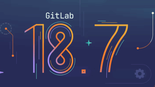 GitLab 18.7 製品アップデートニュース #GitLab #GitLabjp