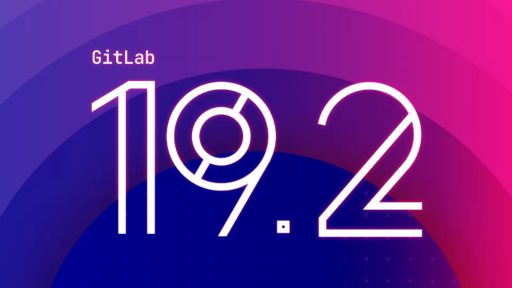 GitLab 19.2 製品アップデートニュース #GitLab #GitLabjp