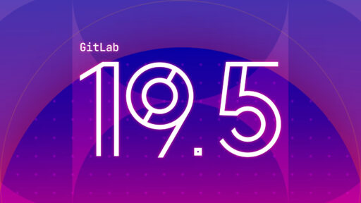 GitLab 19.5 製品アップデートニュース #GitLab #GitLabjp