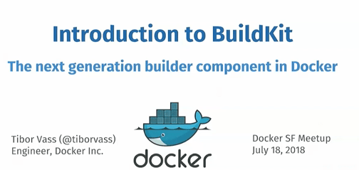 [和訳] Dockerサンフランシスコ・チャプターMeetup: BuildKitとコンテナオーケストレーション #docker