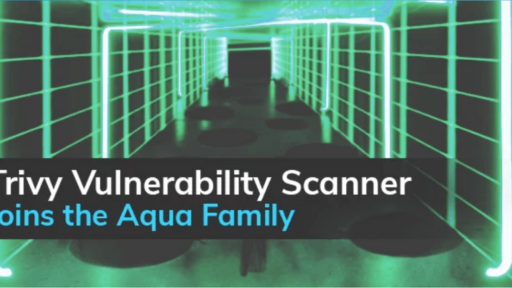 Trivy Vulnerability ScannerがAquaファミリーに加わりました #Trivy #AquaSecurity #DevSecOps #Container #Security