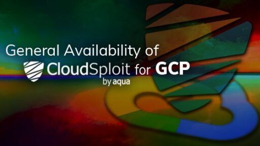 GCP環境におけるCloudSploit利用がGAとなりました #AquaSecurity #CloudSploit #GCP #OpenSource #CSPM