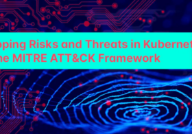 Kubernetesにおけるリスクと脅威をMITRE ATT&CKフレームワークにマッピング #aqua #コンテナ #セキュリティ #k8s