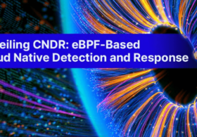 CNDRを公開：eBPFベースのクラウドネイティブ脅威検知とレスポンス #aqua #コンテナ #セキュリティ #eBPF