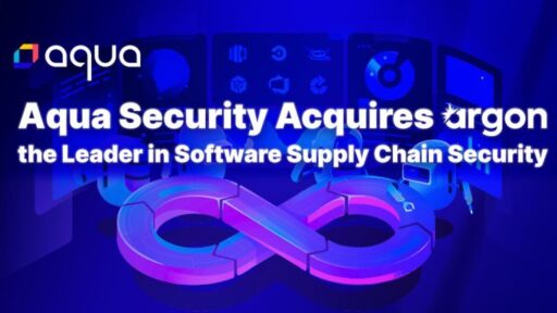 Aqua Security社がソフトウェアサプライチェーンセキュリティのリーダーであるArgon社を買収 #aqua #セキュリティ #サプライチェーン #argon