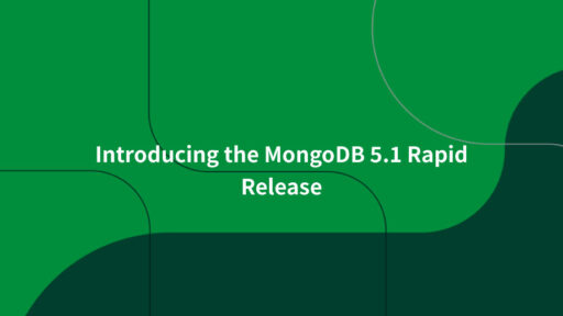 MongoDB 5.1 Rapid Releaseの概要 #MongoDB #リリース情報 #Rapidrelease