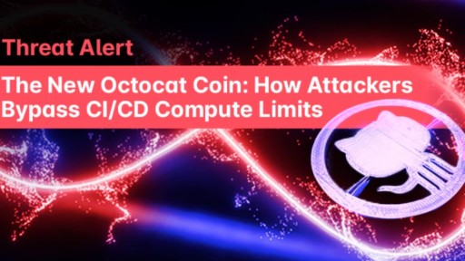 新しいOctocatコイン：攻撃者はCI/CDコンピューティングの制限をどのように回避するか #aqua #セキュリティ #argon #パイプライン #cicd