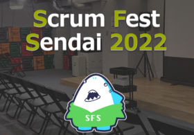 2022/8/26-27開催「Scrum Fest Sendai 2022」に弊社メンバー3名が登壇します #scrumsendai  #agile