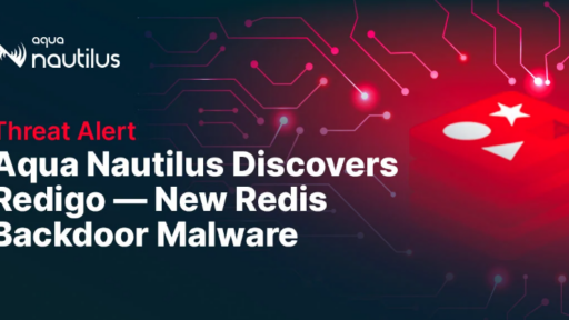 Aqua Nautilus マルウェア Redigo を発見 – 新しい Redis バックドア型マルウェア #aqua #セキュリティ #redis
