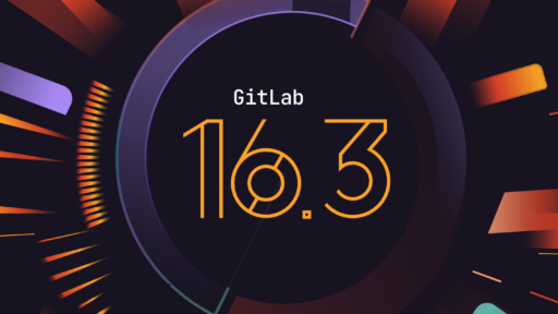 GitLab 16.3 製品アップデートニュースレター #GitLab #GitLabjp