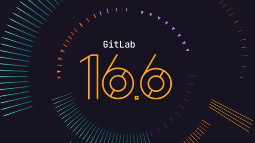 GitLab 16.6 製品アップデートニュース #GitLab #GitLabjp