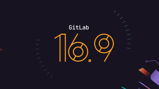 GitLab 16.9 製品アップデートニュース #GitLab #GitLabjp